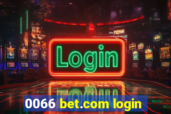 0066 bet.com login